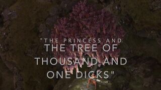 The Princess and the Tree of Thousand and one Dicks - Disney Parody Porn Cartoon (Part 1)