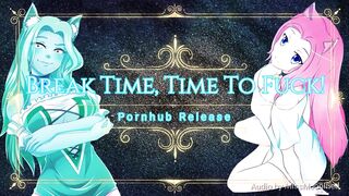 Break Time, Time To Fuck (Erotic Audio)