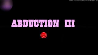 Abduction Day 3 Trailer
