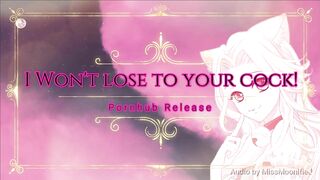 I won't Lose to your Cock! (Erotic Audio)