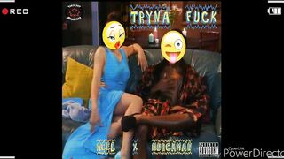Tryna Fuck