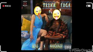 Tryna Fuck