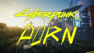 Cyberpunk 2077 Porn Hentai Animation Sexy Fuck