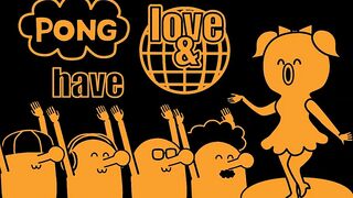 【オリジナルMV】Pong have the world /ぽんはぶざわーるど