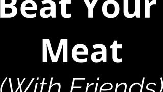 Beat your meat XXX Music Video