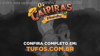 Fucked behind the bush with two - Os Caipiras Filminho Episode 01 - WITH THE CHICK IN THE HAND