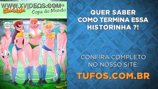 Putaria na Copa do Mundo! Os Sacanas e a torcida da sacanagem!