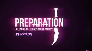 [Derpixon] Preparation - League Of Legends Parody (Animated) [720P]