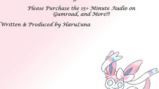 FULL AUDIO FOUND ON GUMROAD - Eeveelution Dinner Series Episode 5 - Sylveon