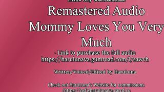 FULL AUDIO FOUND ON GUMROAD - Preview Only 3Dio | 18+ ASMR Audio - Mommy Loves You Very Much!