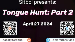 Tongue Hunt: Part 2 - the First trailer. PAWG teen rough facesitting.