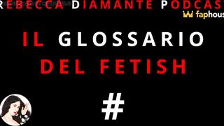 The Fetish Glossary: #