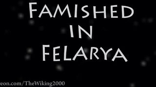 Famished In Felarya